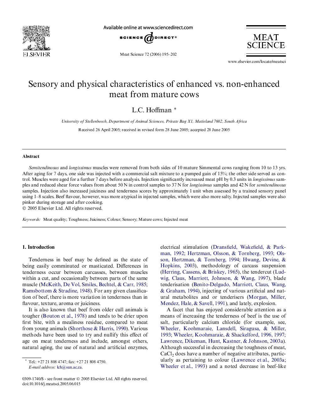 Sensory and physical characteristics of enhanced vs. non-enhanced meat from mature cows