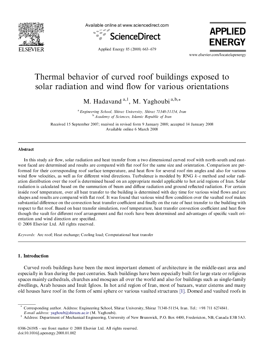 Thermal behavior of curved roof buildings exposed to solar radiation and wind flow for various orientations