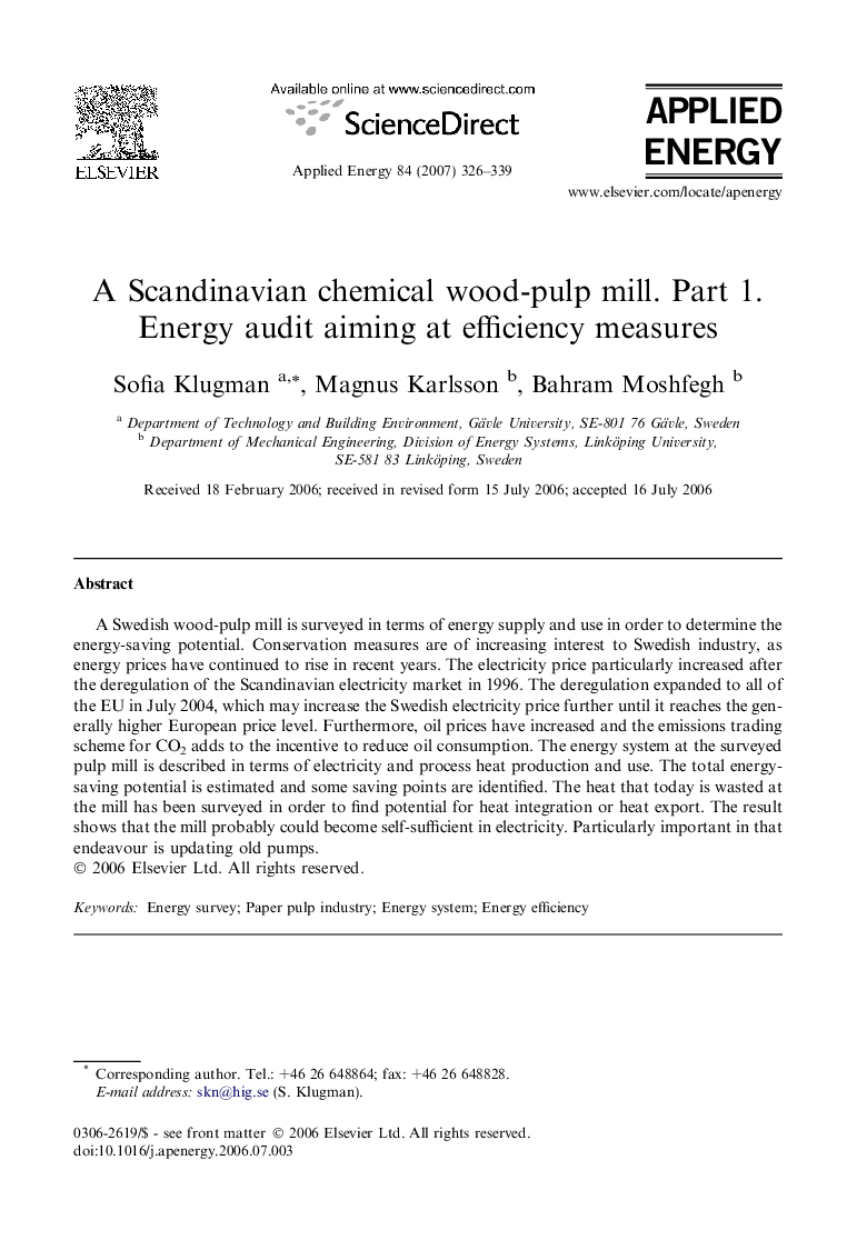 A Scandinavian chemical wood pulp mill. Part 1. Energy audit aiming at efficiency measures