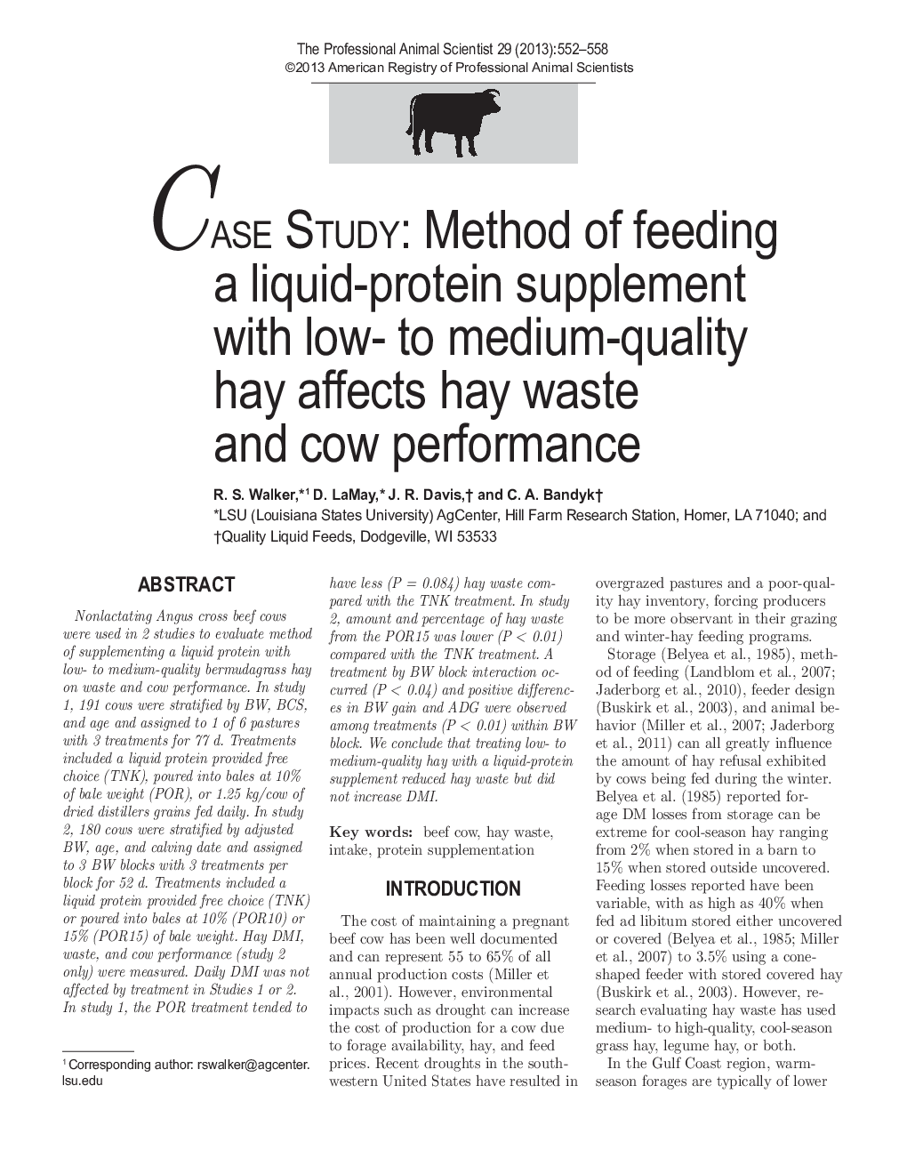 Method of feeding a liquid-protein supplement with low- to medium-quality hay affects hay waste and cow performance