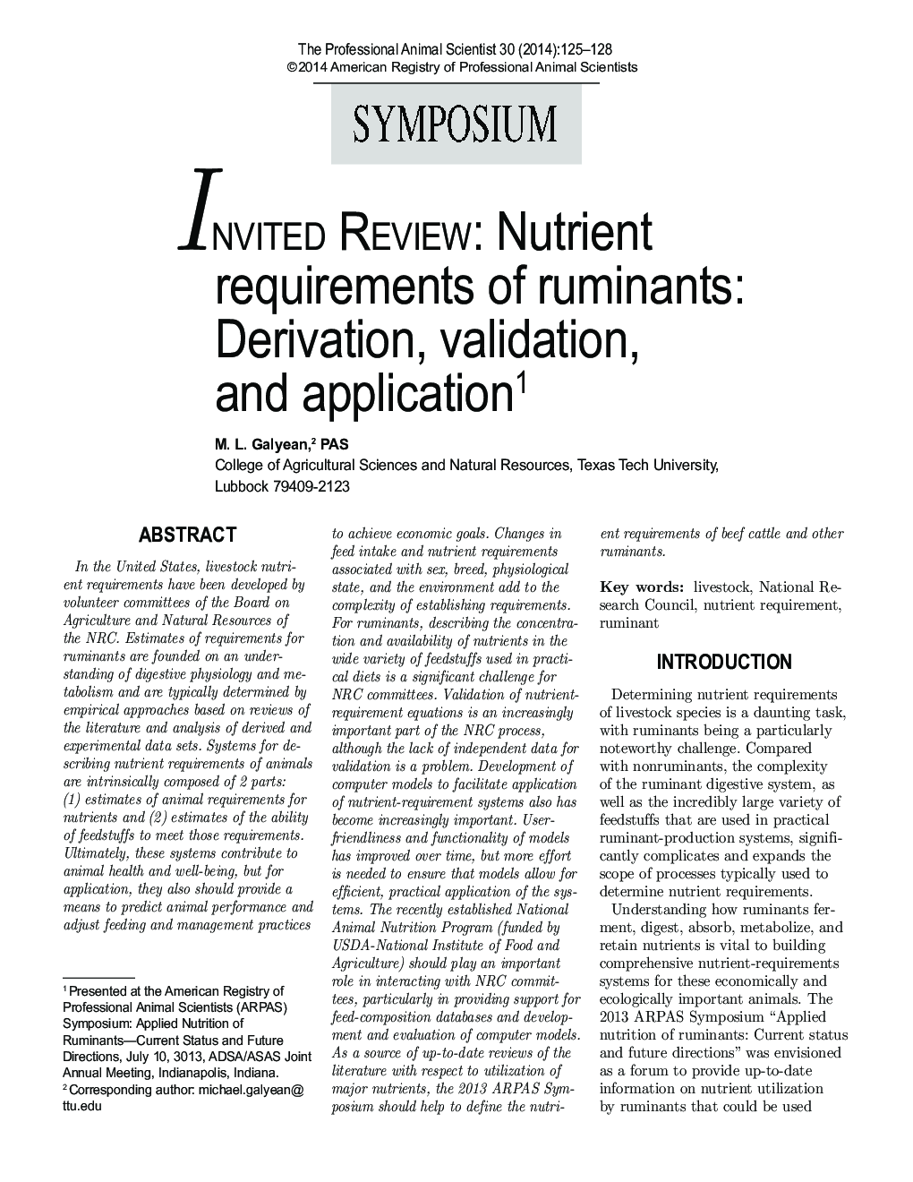 INVITED REVIEW: Nutrient requirements of ruminants: Derivation, validation, and application1