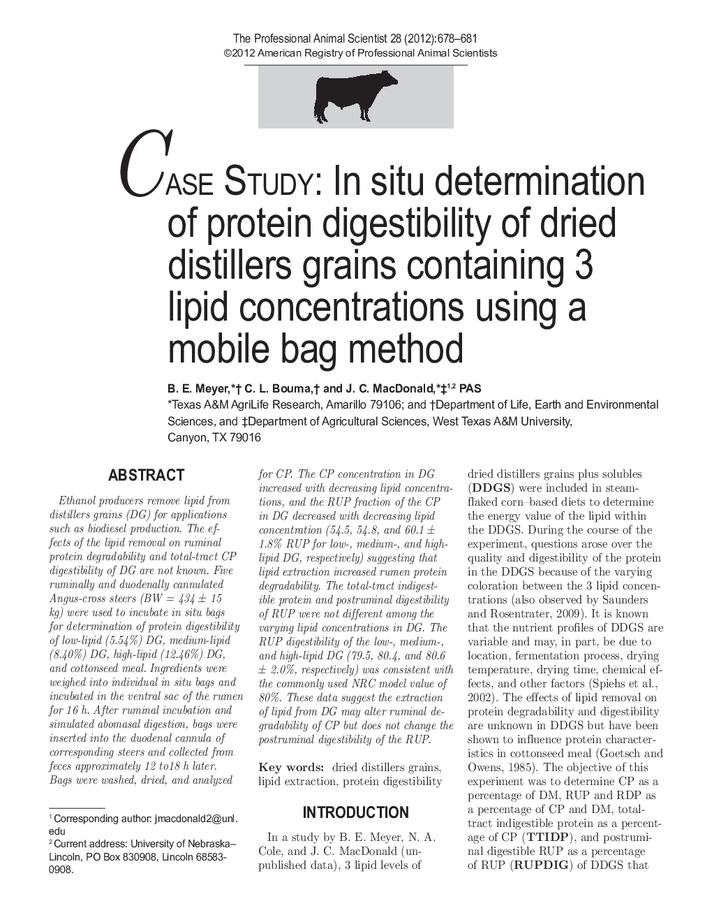 CASE STUDY: In situ determination of protein digestibility of dried distillers grains containing 3 lipid concentrations using a mobile bag method