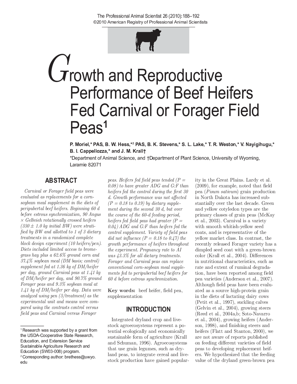 Growth and Reproductive Performance of Beef Heifers Fed Carnival or Forager Field Peas
1
