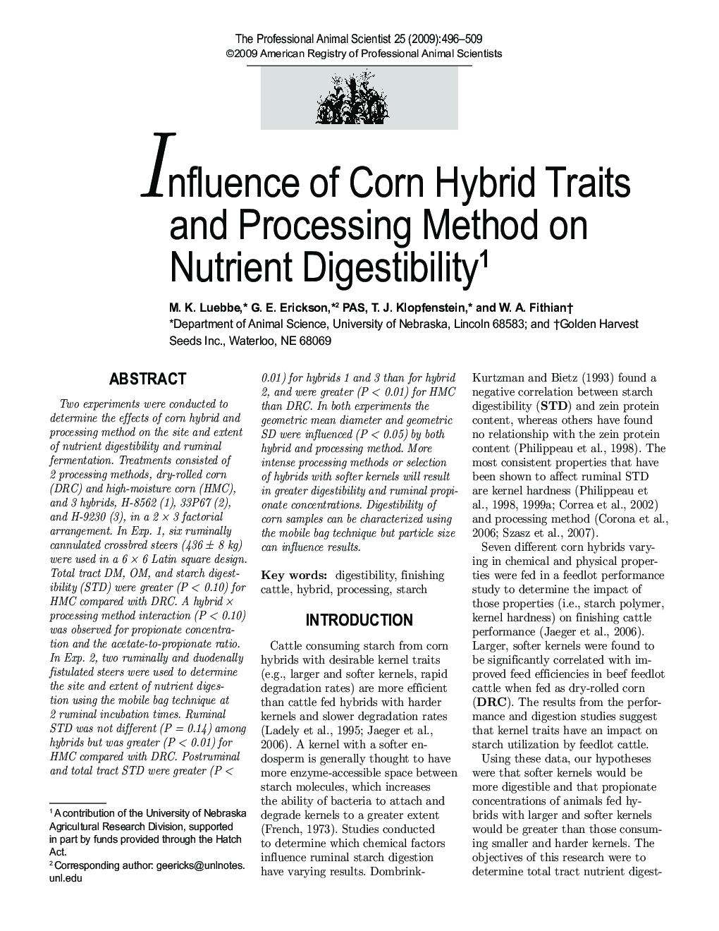 Influence of Corn Hybrid Traits and Processing Method on Nutrient Digestibility1