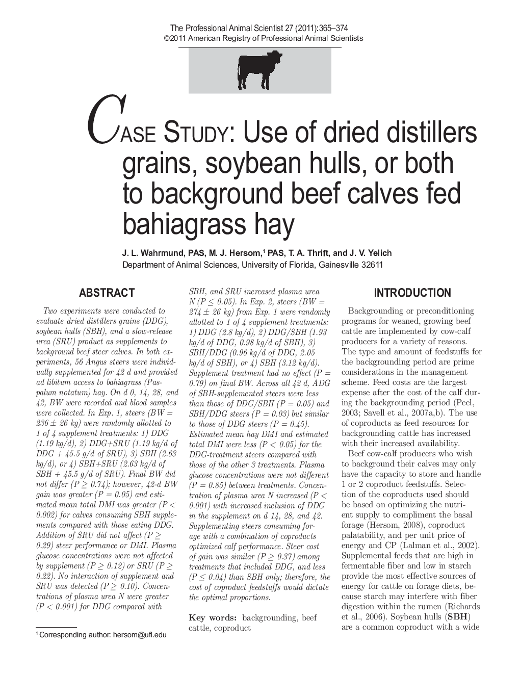 CASE STUDY: Use of dried distillers grains, soybean hulls, or both to background beef calves fed bahiagrass hay