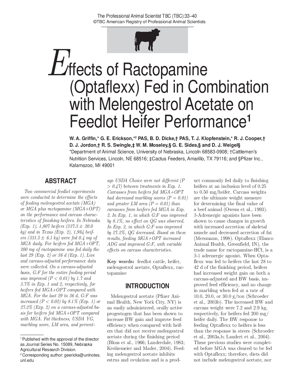 Effects of Ractopamine (Optaflexx) Fed in Combination with Melengestrol Acetate on Feedlot Heifer Performance1