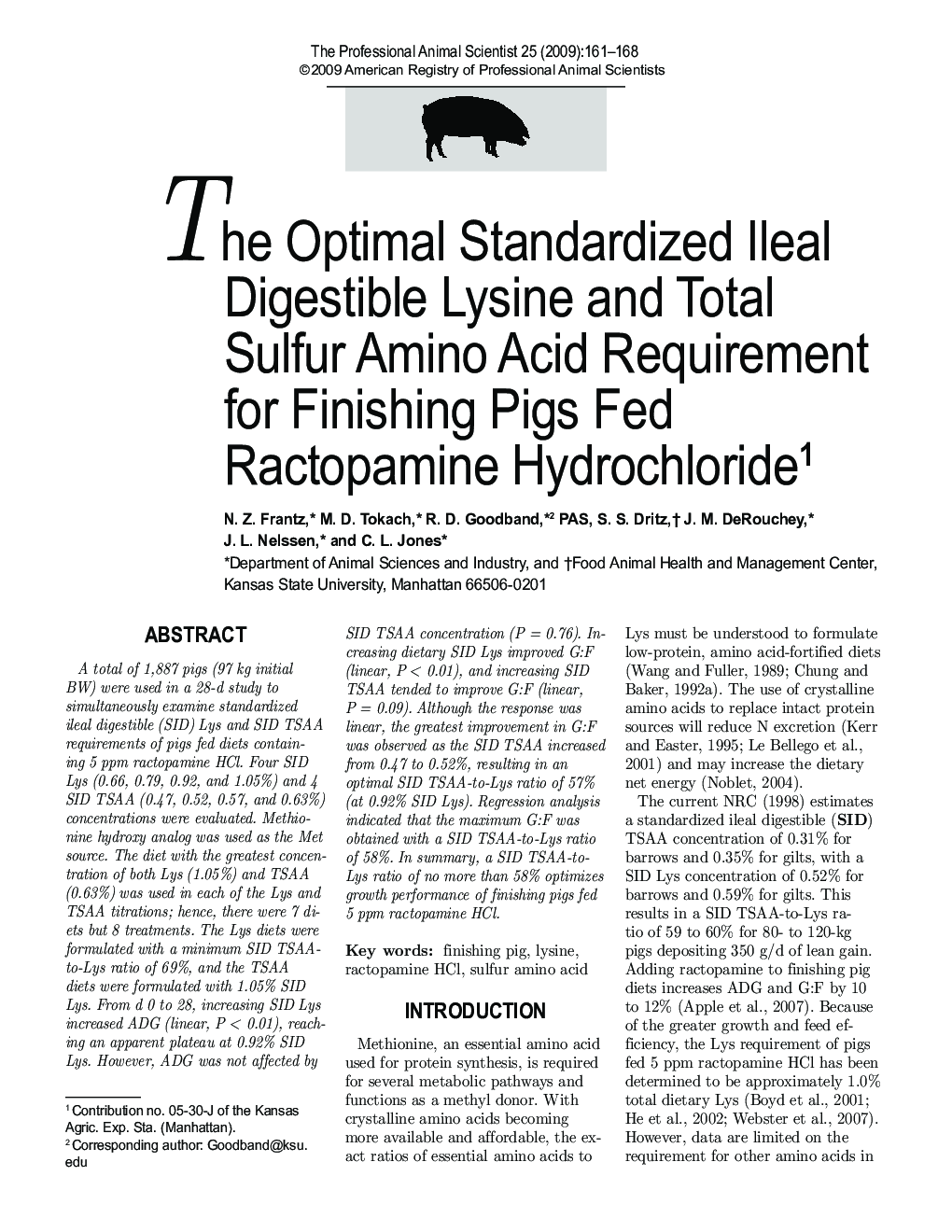 The Optimal Standardized Ileal Digestible Lysine and Total Sulfur Amino Acid Requirement for Finishing Pigs Fed Ractopamine Hydrochloride1