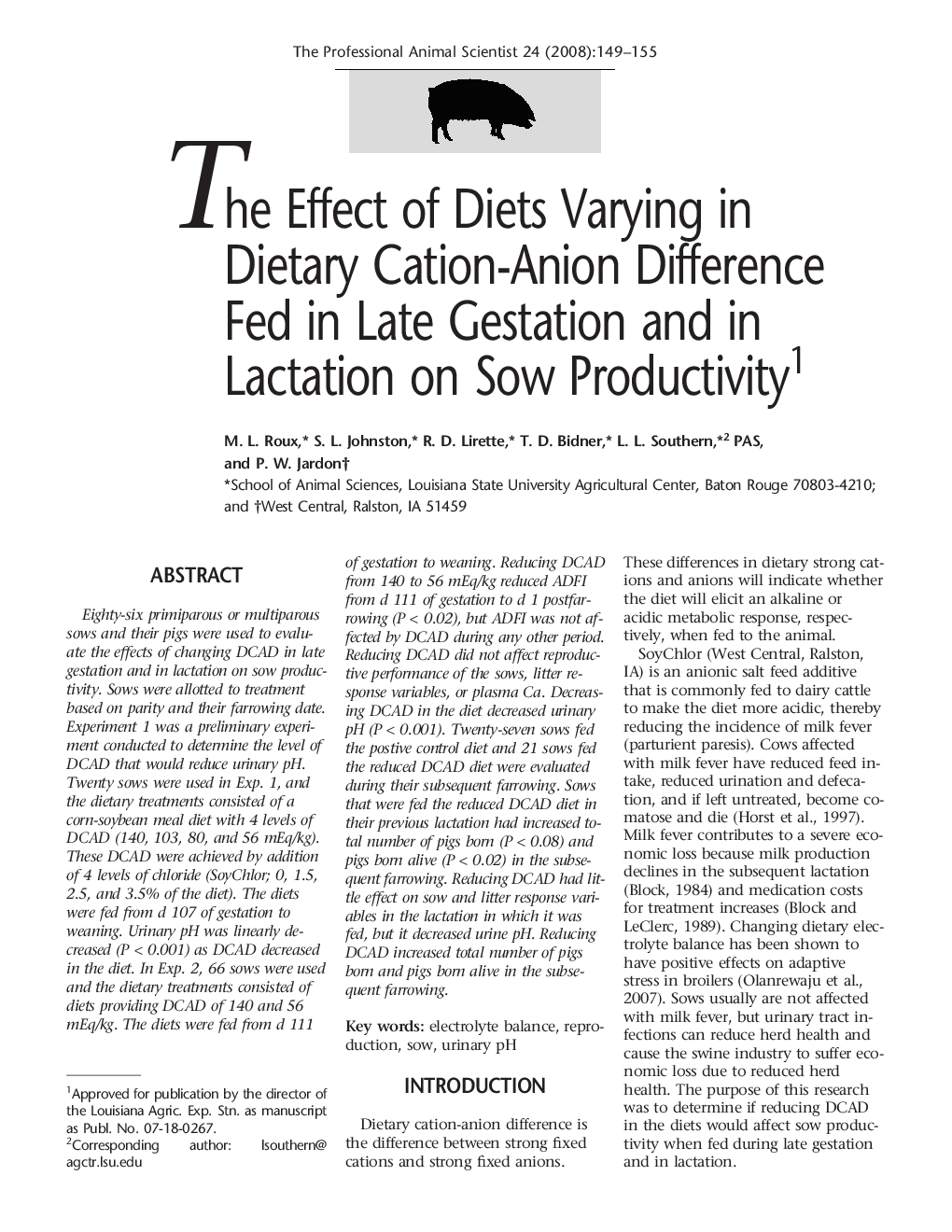 The Effect of Diets Varying in Dietary Cation-Anion Difference Fed in Late Gestation and in Lactation on Sow Productivity1