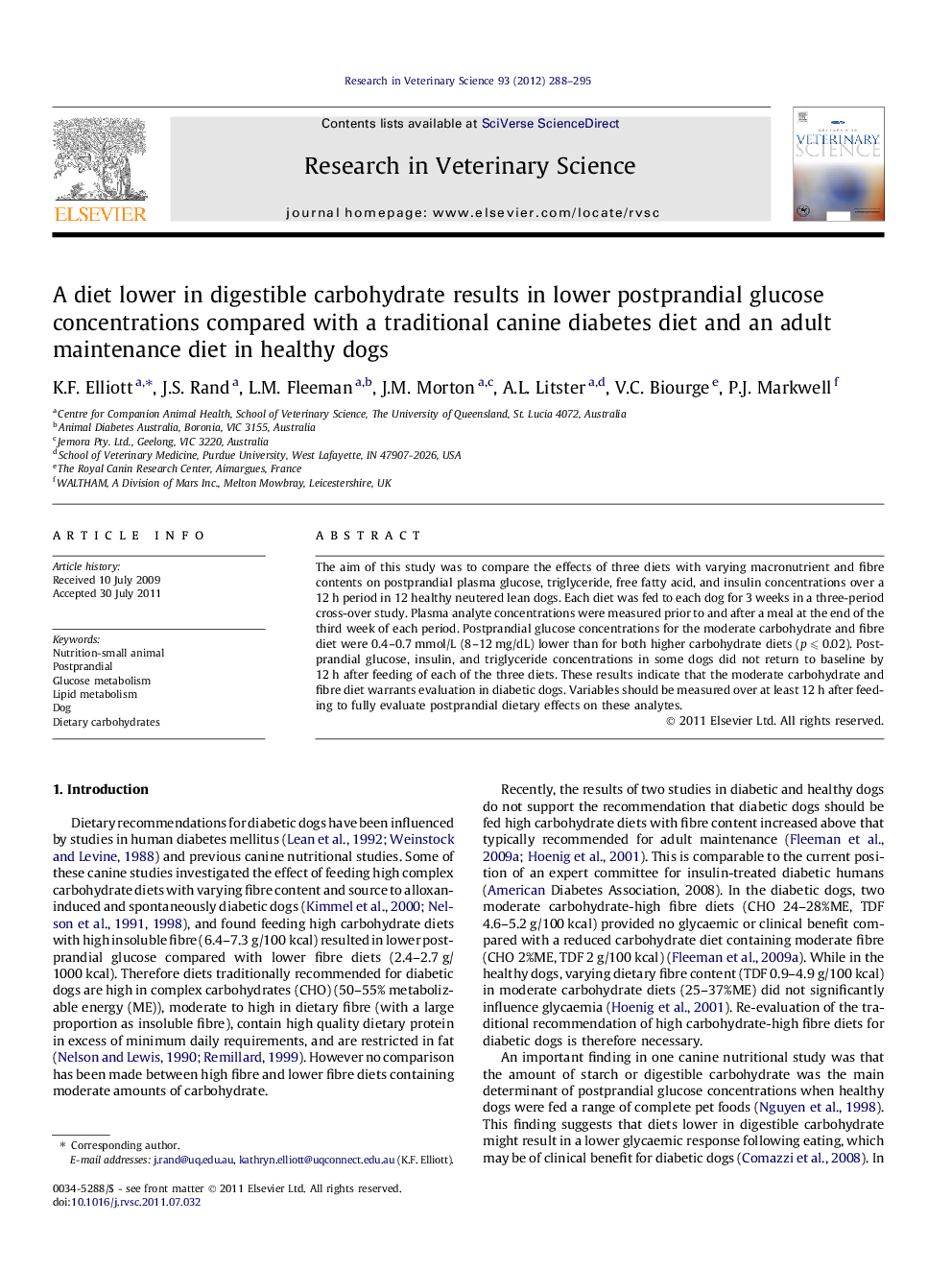 A diet lower in digestible carbohydrate results in lower postprandial glucose concentrations compared with a traditional canine diabetes diet and an adult maintenance diet in healthy dogs