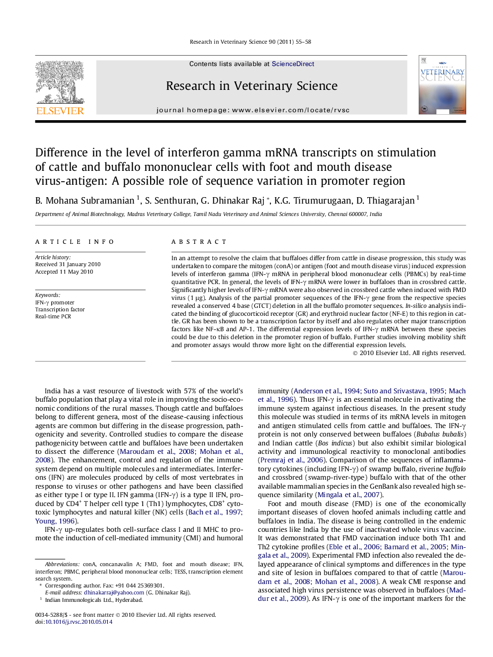 Difference in the level of interferon gamma mRNA transcripts on stimulation of cattle and buffalo mononuclear cells with foot and mouth disease virus-antigen: A possible role of sequence variation in promoter region