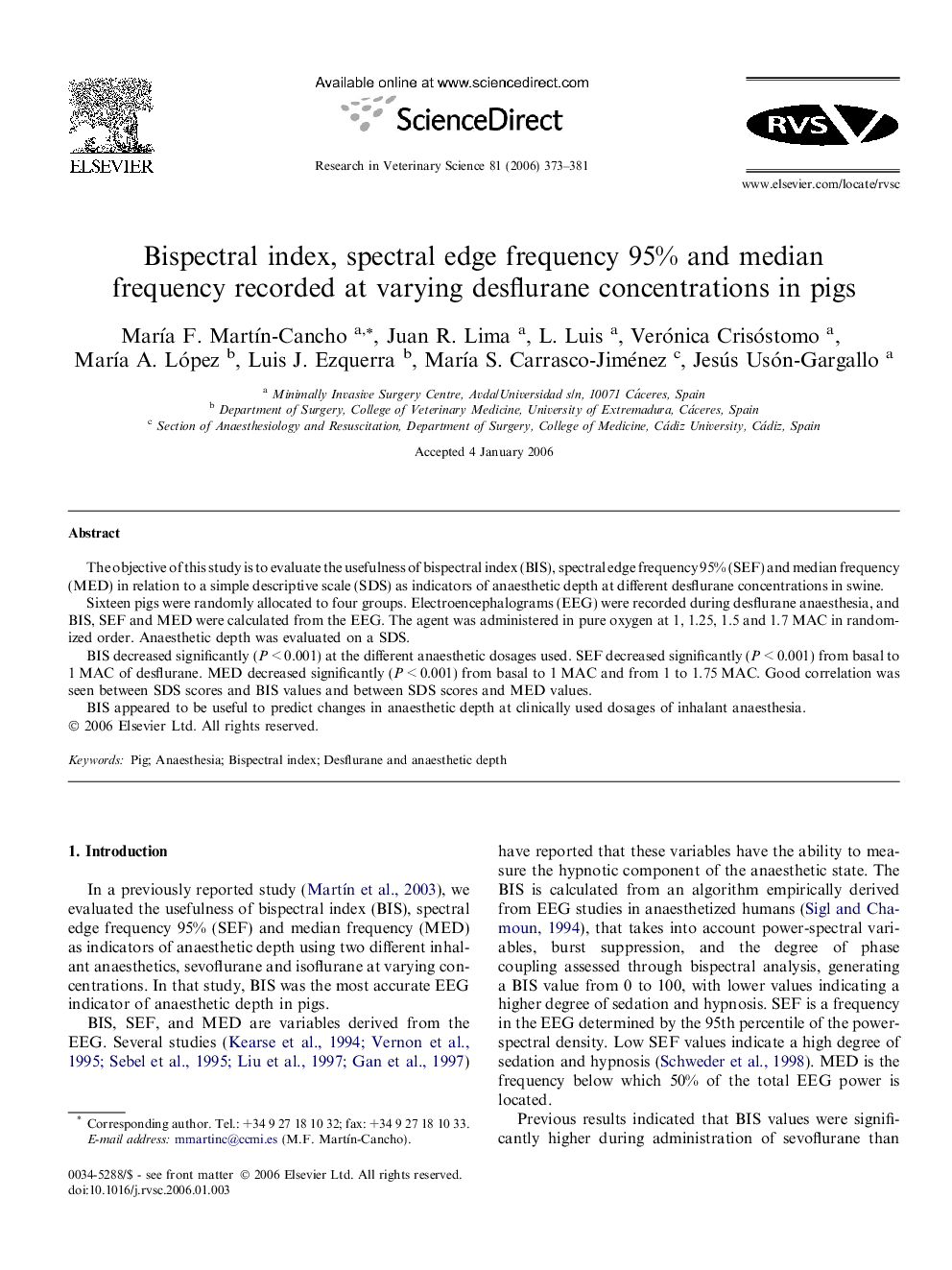 Bispectral index, spectral edge frequency 95% and median frequency recorded at varying desflurane concentrations in pigs