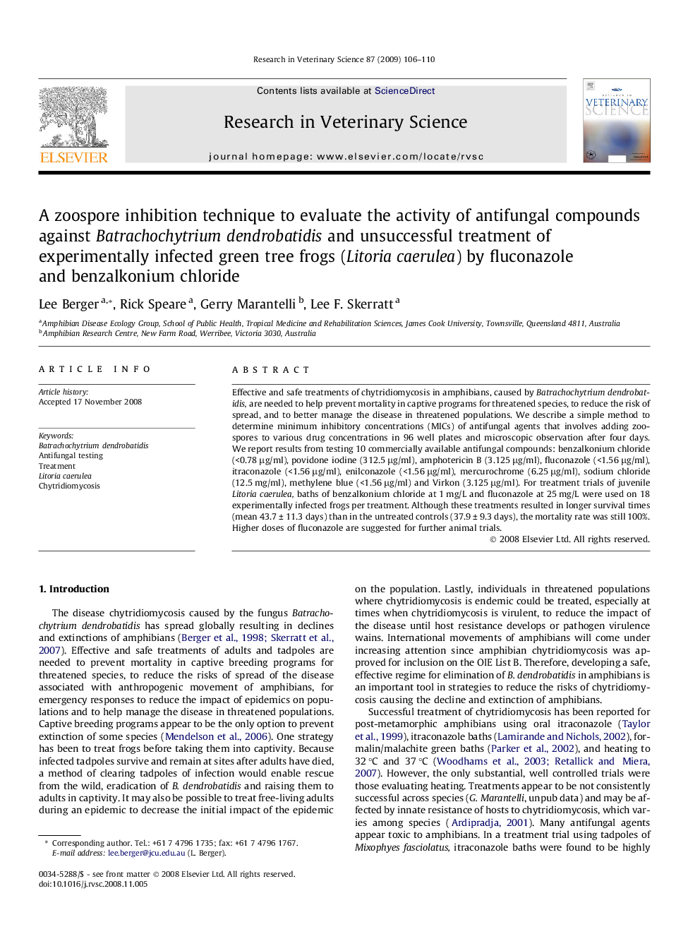 A zoospore inhibition technique to evaluate the activity of antifungal compounds against Batrachochytrium dendrobatidis and unsuccessful treatment of experimentally infected green tree frogs (Litoria caerulea) by fluconazole and benzalkonium chloride