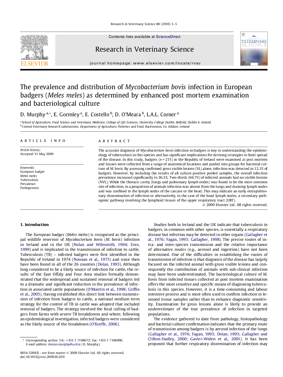 The prevalence and distribution of Mycobacterium bovis infection in European badgers (Meles meles) as determined by enhanced post mortem examination and bacteriological culture