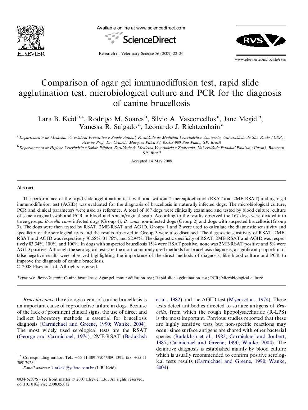 Comparison of agar gel immunodiffusion test, rapid slide agglutination test, microbiological culture and PCR for the diagnosis of canine brucellosis