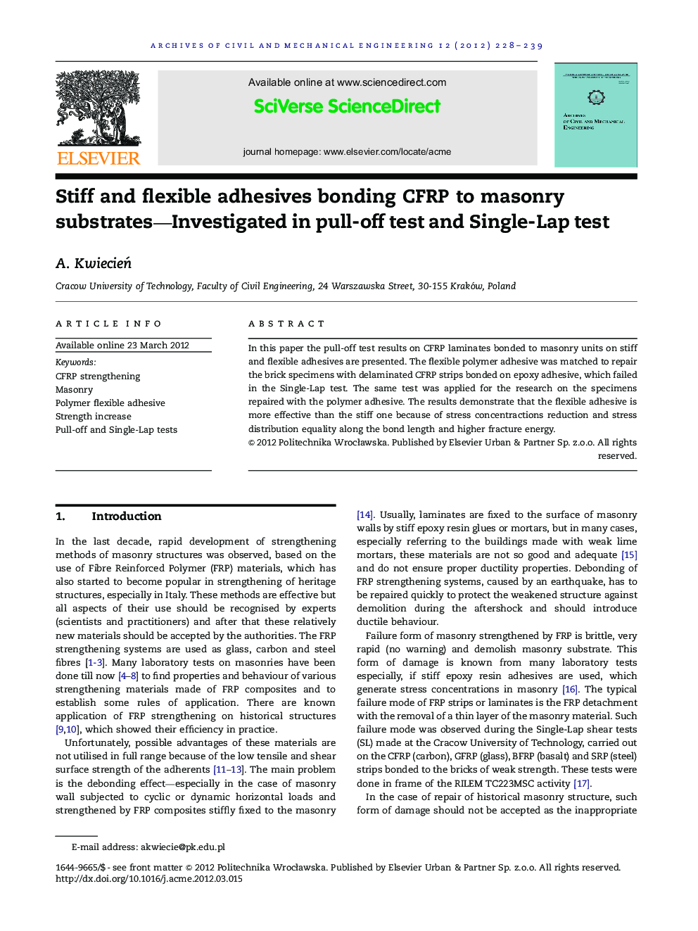 Stiff and flexible adhesives bonding CFRP to masonry substrates—Investigated in pull-off test and Single-Lap test