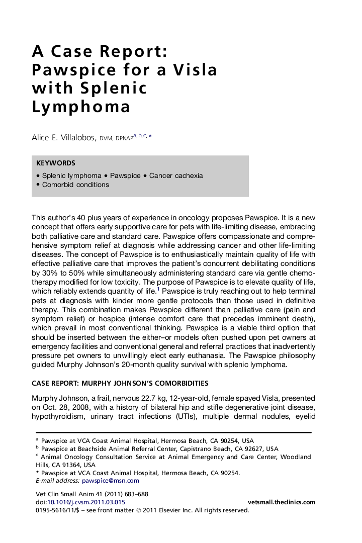 A Case Report: Pawspice for a Visla with Splenic Lymphoma