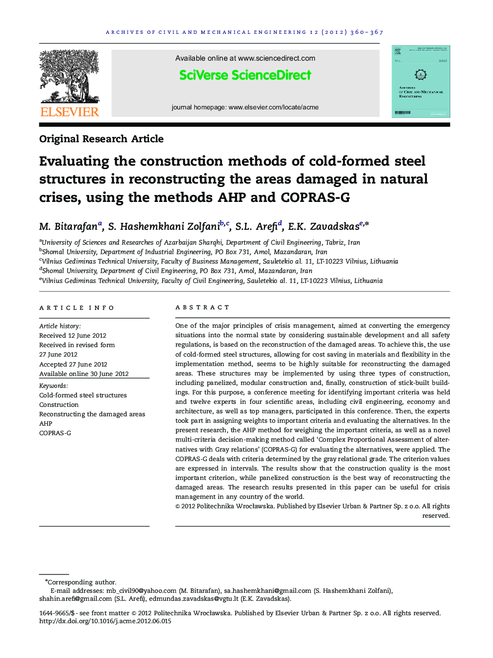 Evaluating the construction methods of cold-formed steel structures in reconstructing the areas damaged in natural crises, using the methods AHP and COPRAS-G