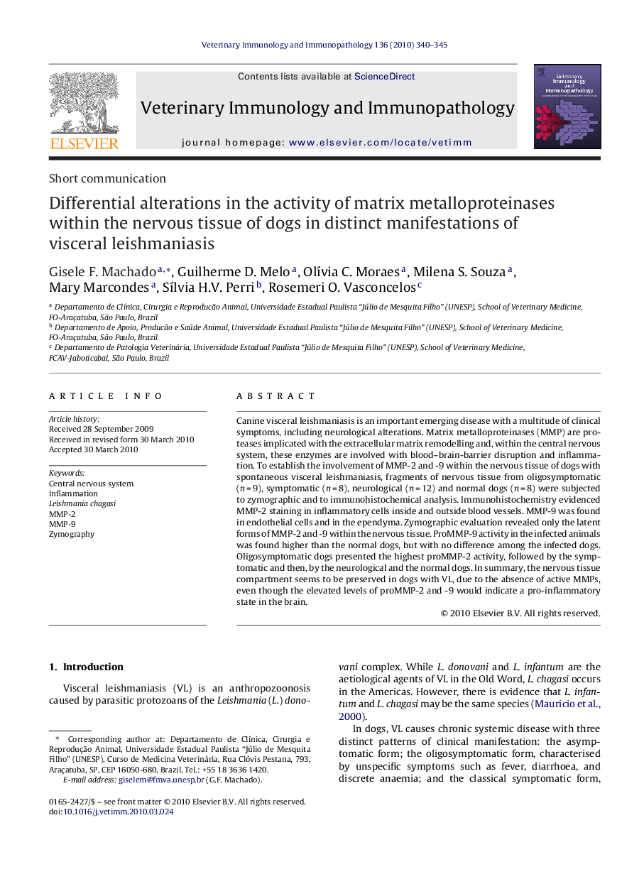 عکس صفحه اول مقاله: Differential alterations in the activity of matrix metalloproteinases within the nervous tissue of dogs in distinct manifestations of visceral leishmaniasis Differential alterations in the activity of matrix metalloproteinases within the nervous tissue of dogs in distinct manifestations of visceral leishmaniasis