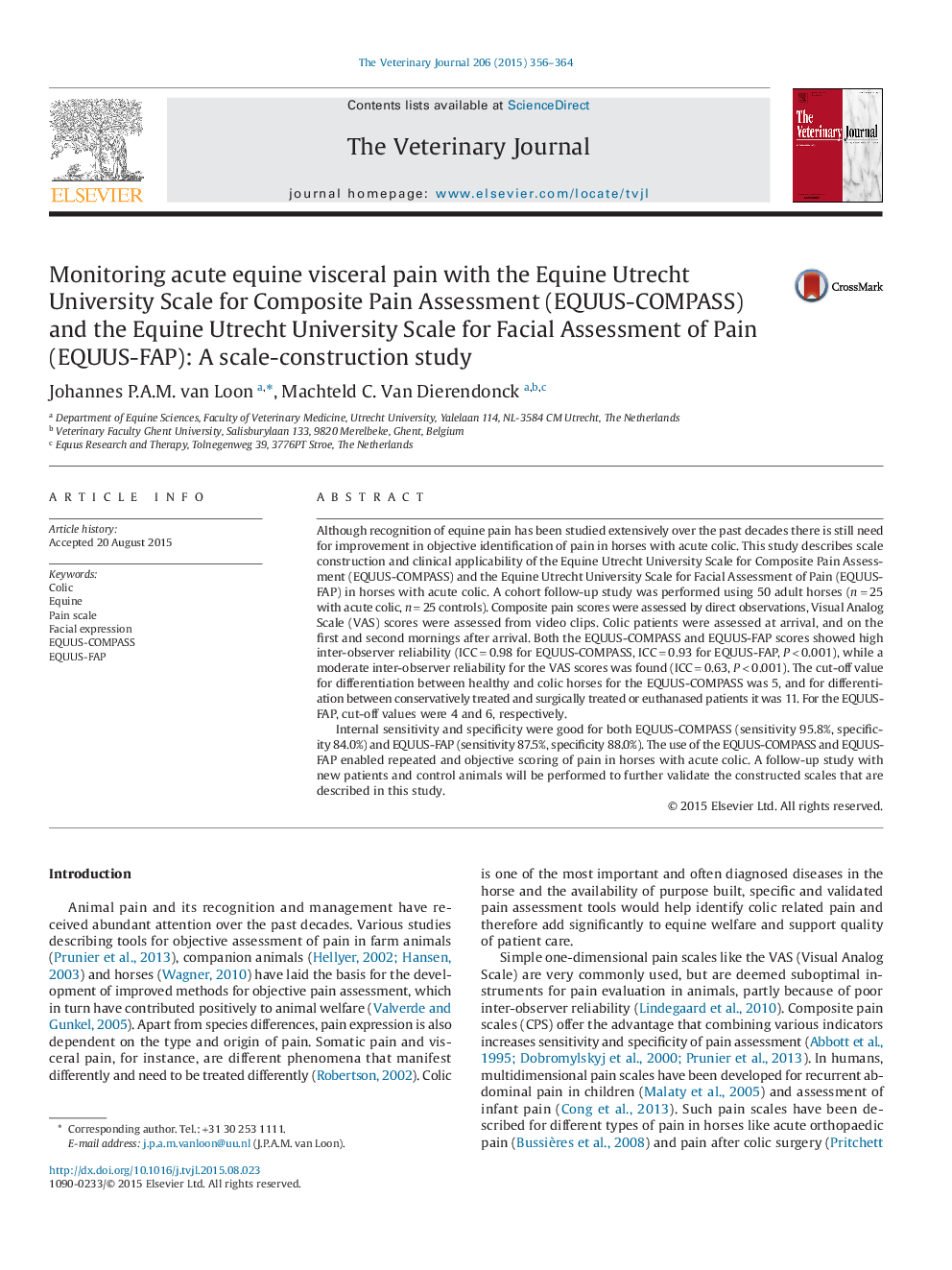 Monitoring acute equine visceral pain with the Equine Utrecht University Scale for Composite Pain Assessment (EQUUS-COMPASS) and the Equine Utrecht University Scale for Facial Assessment of Pain (EQUUS-FAP): A scale-construction study