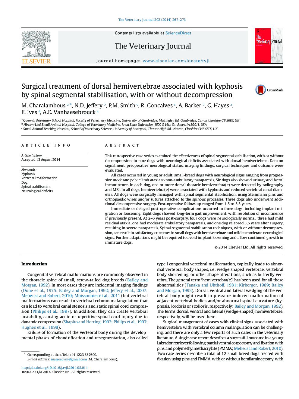 Surgical treatment of dorsal hemivertebrae associated with kyphosis by spinal segmental stabilisation, with or without decompression