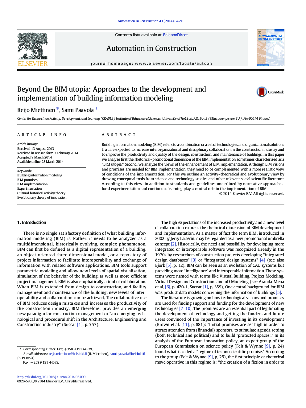 Beyond the BIM utopia: Approaches to the development and implementation of building information modeling