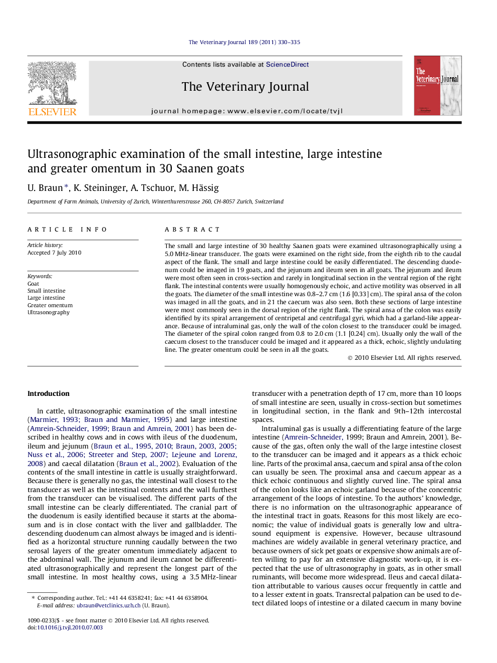 Ultrasonographic examination of the small intestine, large intestine and greater omentum in 30 Saanen goats