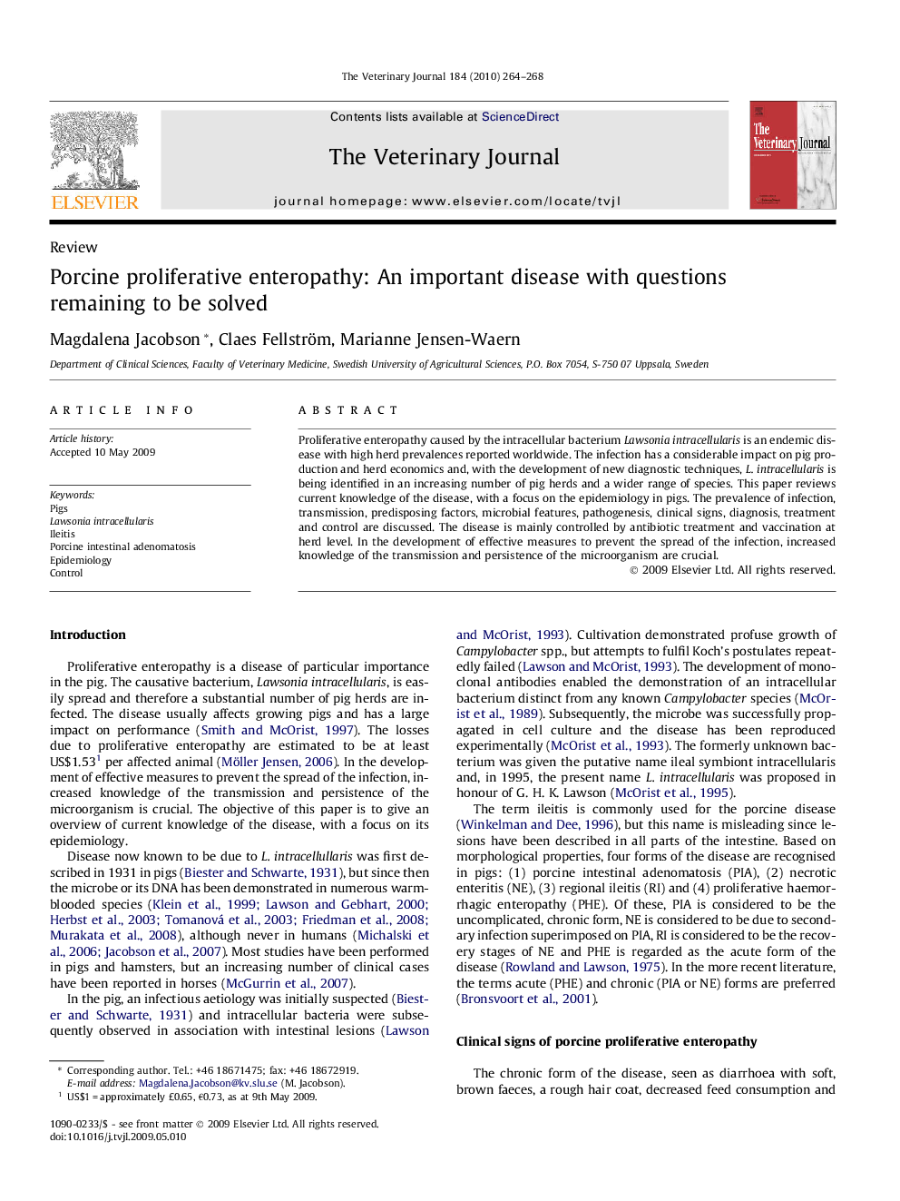 Porcine proliferative enteropathy: An important disease with questions remaining to be solved