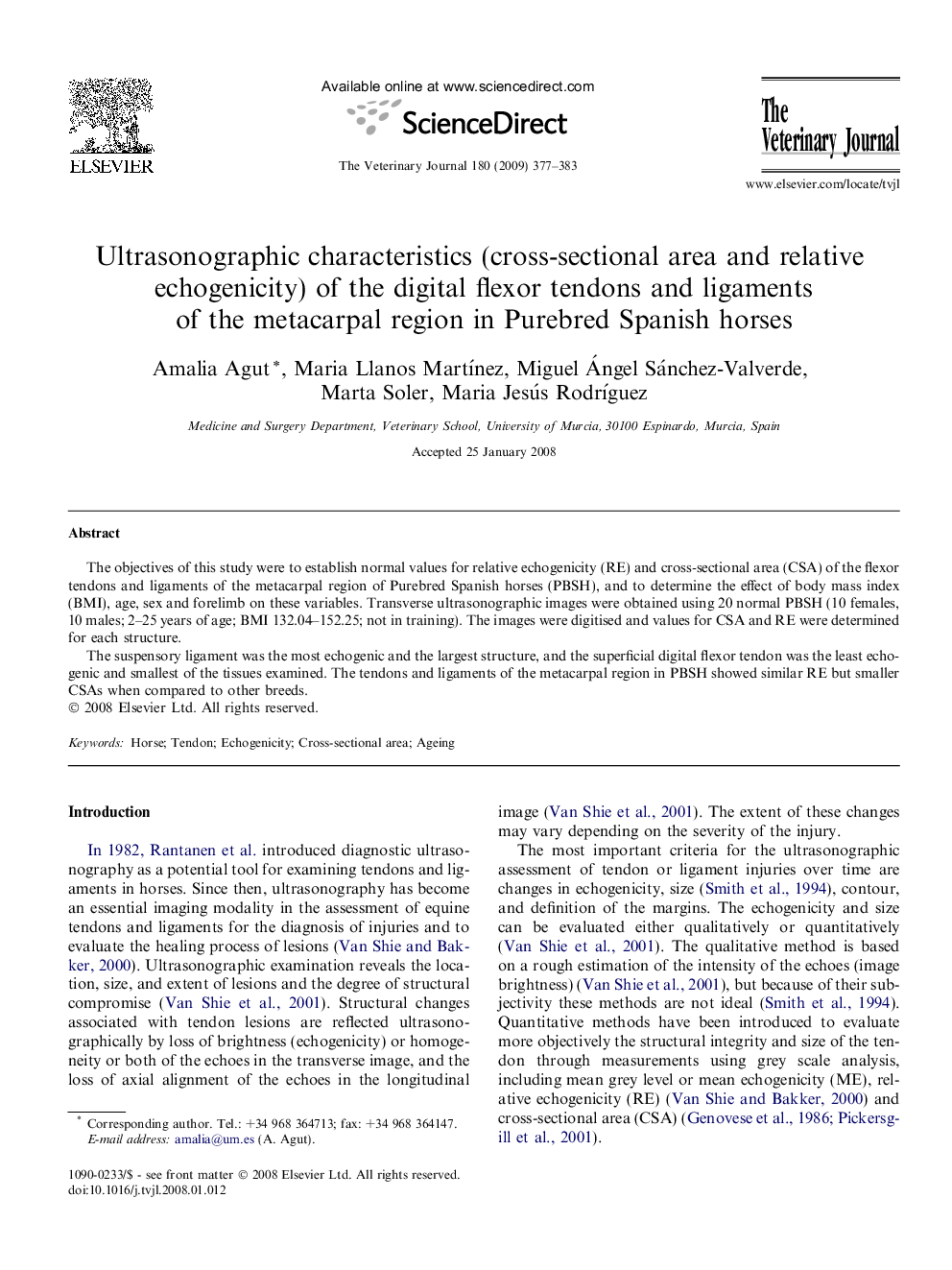 Ultrasonographic characteristics (cross-sectional area and relative echogenicity) of the digital flexor tendons and ligaments of the metacarpal region in Purebred Spanish horses