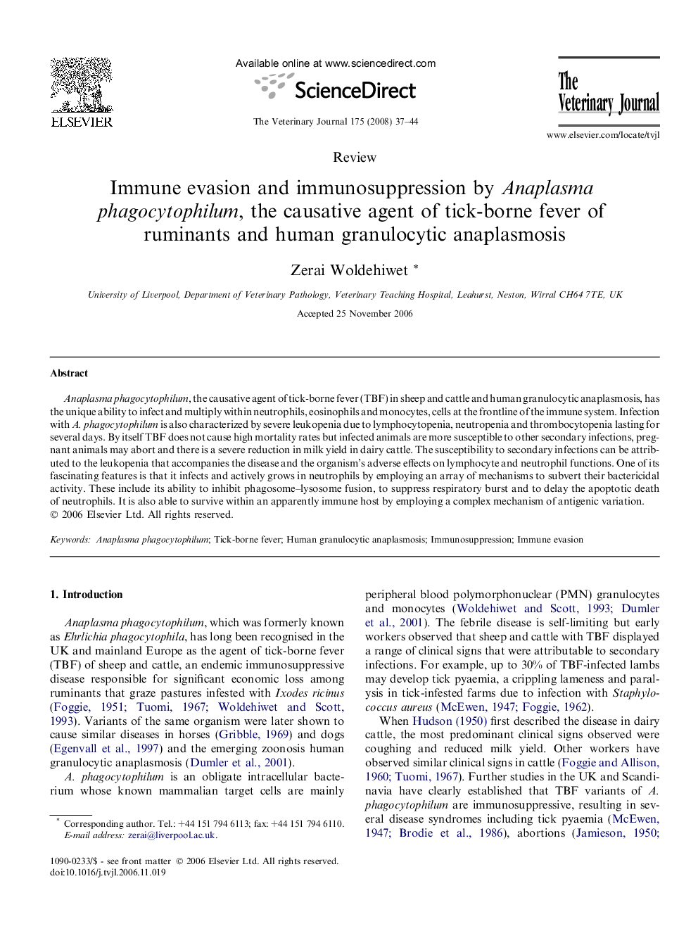 Immune evasion and immunosuppression by Anaplasma phagocytophilum, the causative agent of tick-borne fever of ruminants and human granulocytic anaplasmosis