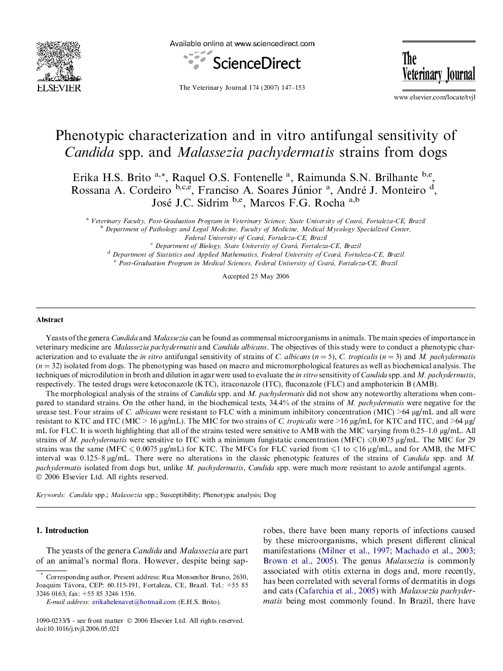 Phenotypic characterization and in vitro antifungal sensitivity of Candida spp. and Malassezia pachydermatis strains from dogs