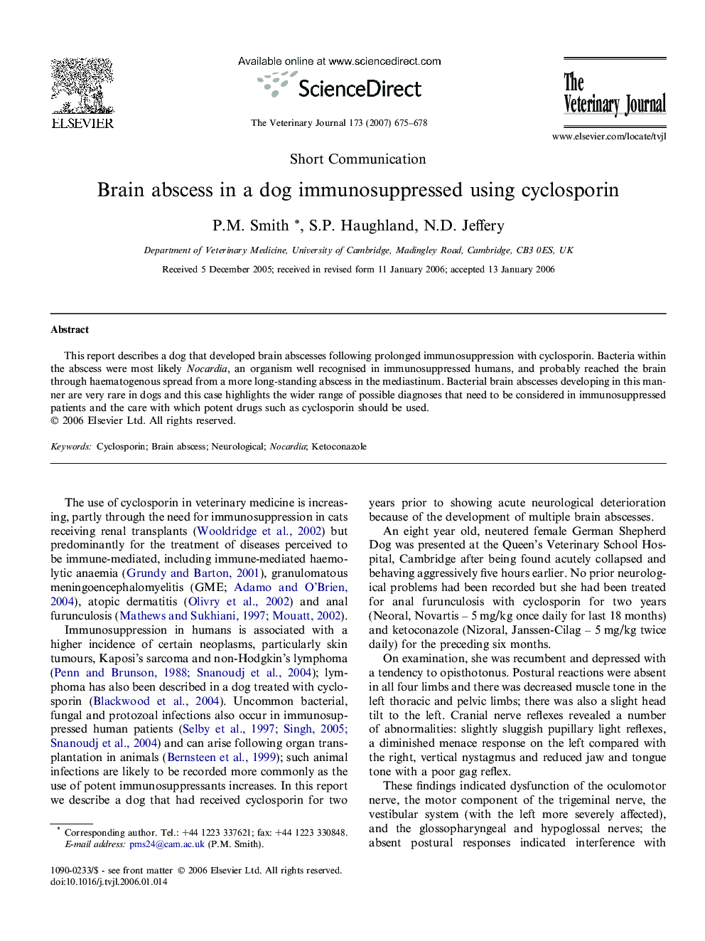 Brain abscess in a dog immunosuppressed using cyclosporin