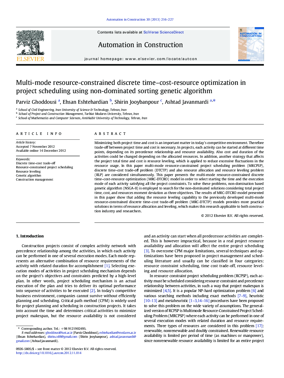 Multi-mode resource-constrained discrete time–cost-resource optimization in project scheduling using non-dominated sorting genetic algorithm