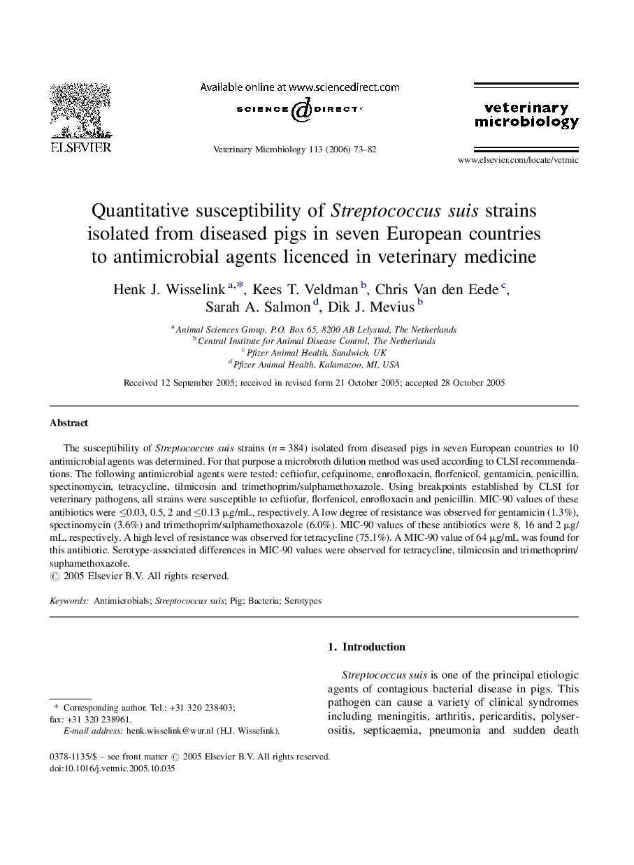 Quantitative susceptibility of Streptococcus suis strains isolated from diseased pigs in seven European countries to antimicrobial agents licenced in veterinary medicine