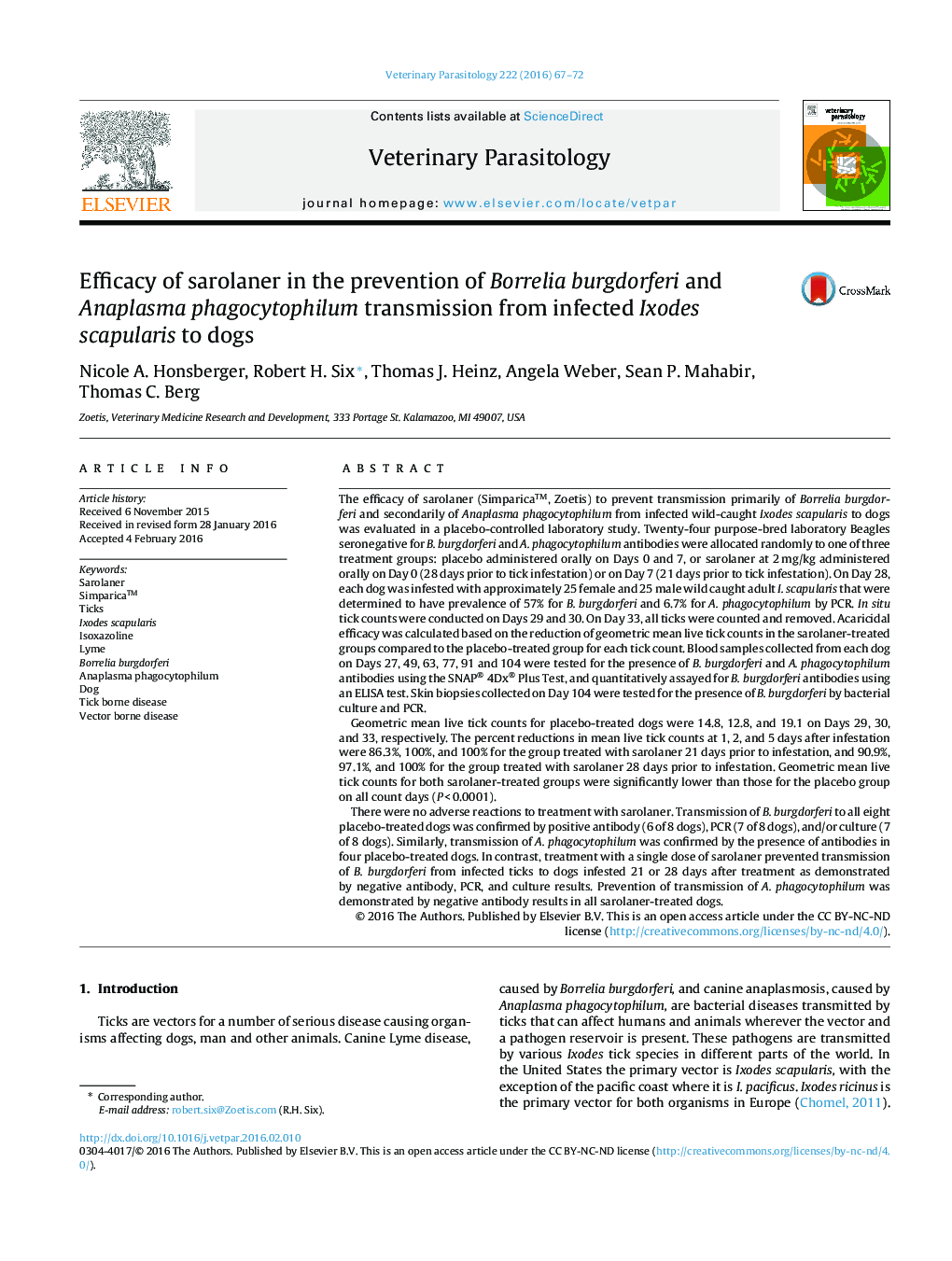 Efficacy of sarolaner in the prevention of Borrelia burgdorferi and Anaplasma phagocytophilum transmission from infected Ixodes scapularis to dogs