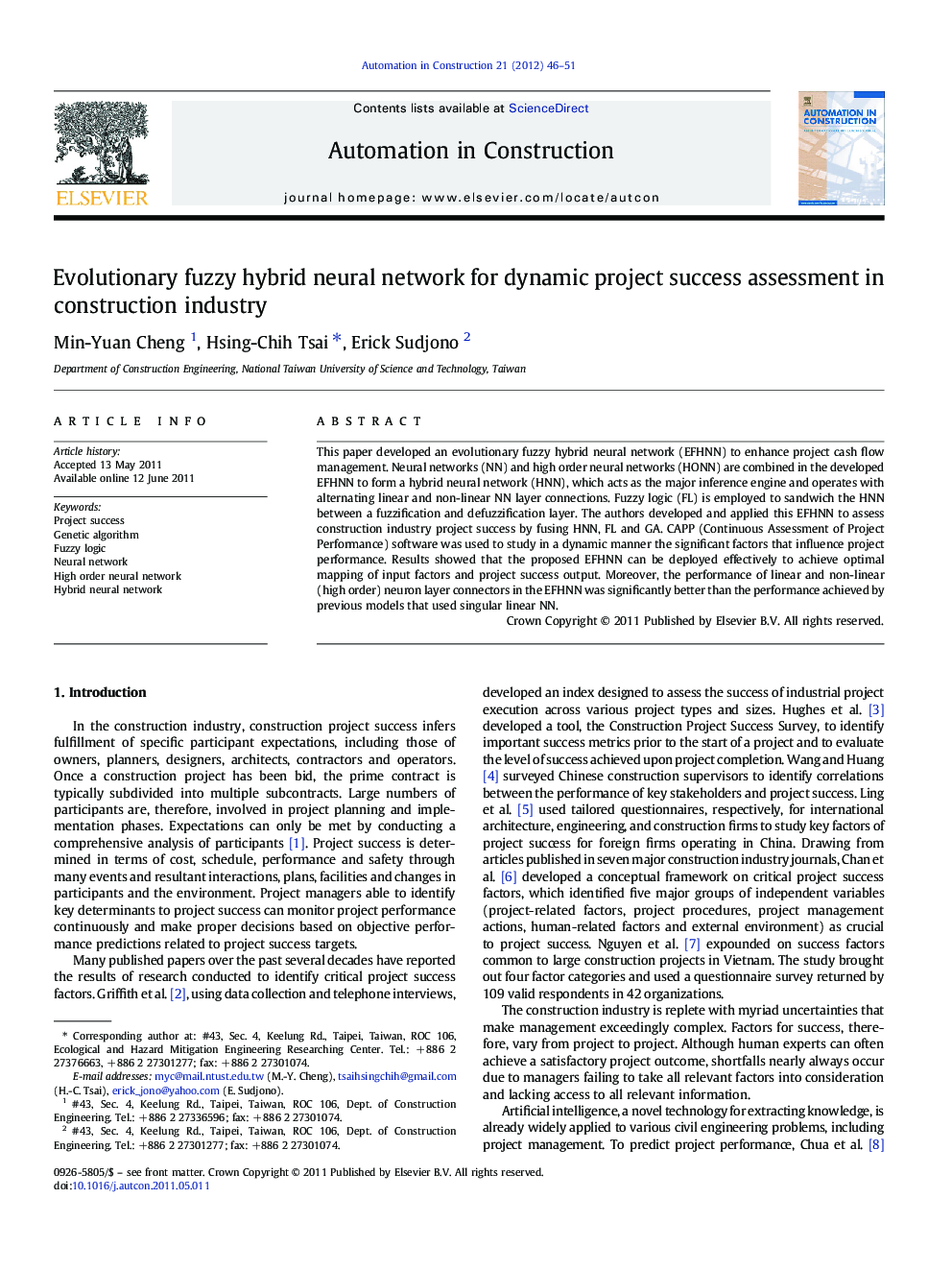 Evolutionary fuzzy hybrid neural network for dynamic project success assessment in construction industry