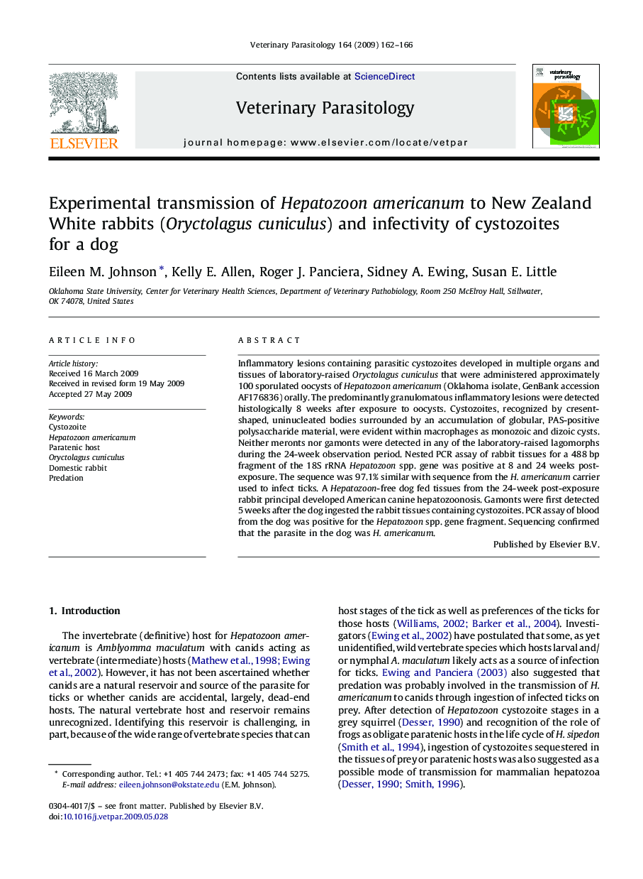 Experimental transmission of Hepatozoon americanum to New Zealand White rabbits (Oryctolagus cuniculus) and infectivity of cystozoites for a dog