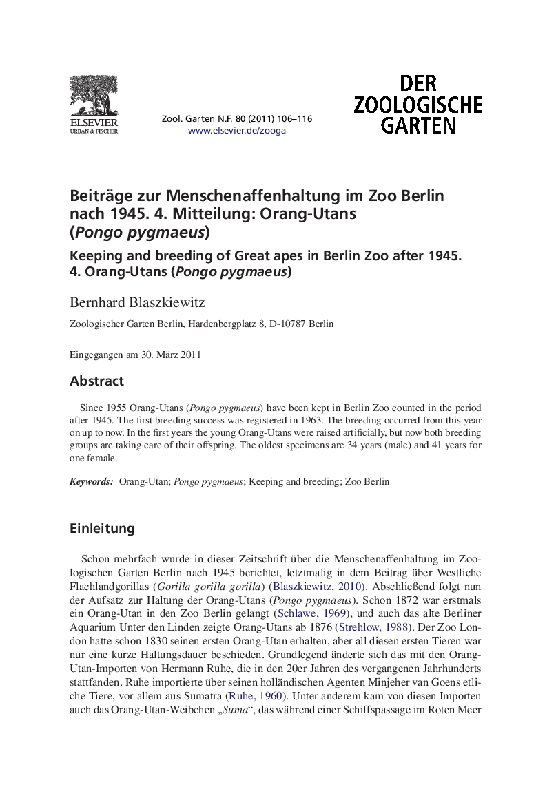 Beiträge zur Menschenaffenhaltung im Zoo Berlin nach 1945. 4. Mitteilung: Orang-Utans (Pongo pygmaeus)