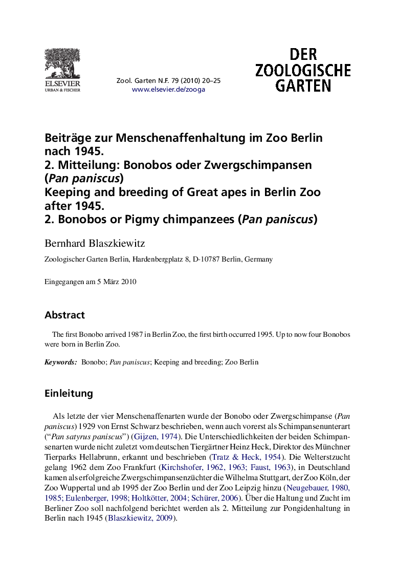 Beiträge zur Menschenaffenhaltung im Zoo Berlin nach 1945.: 2. Mitteilung: Bonobos oder Zwergschimpansen (Pan paniscus) Keeping and breeding of Great apes in Berlin Zoo after 1945. 2. Bonobos or Pigmy chimpanzees (Pan paniscus)