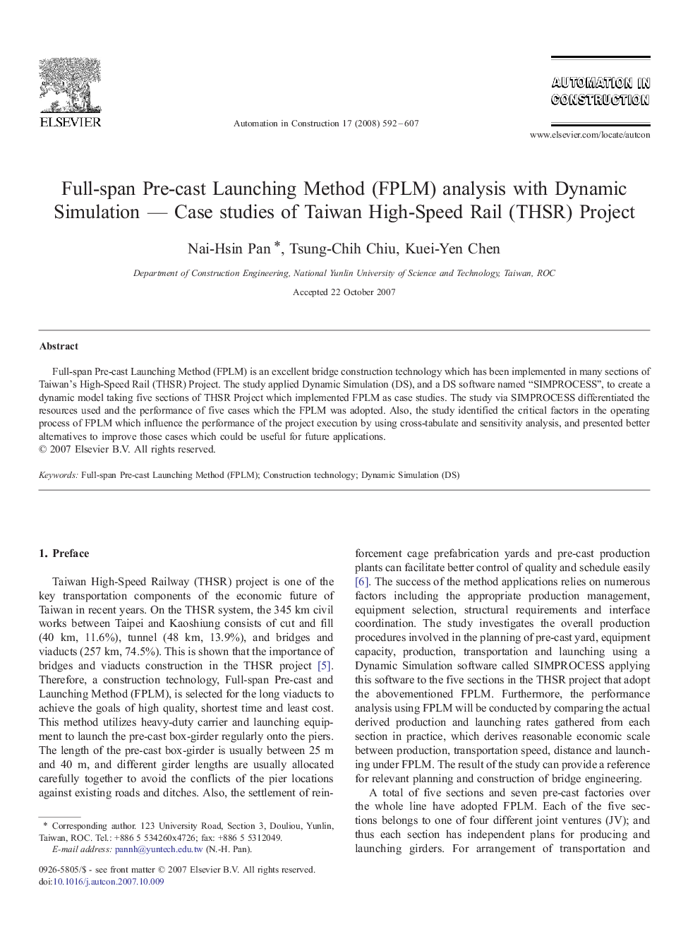 Full-span Pre-cast Launching Method (FPLM) analysis with Dynamic Simulation — Case studies of Taiwan High-Speed Rail (THSR) Project