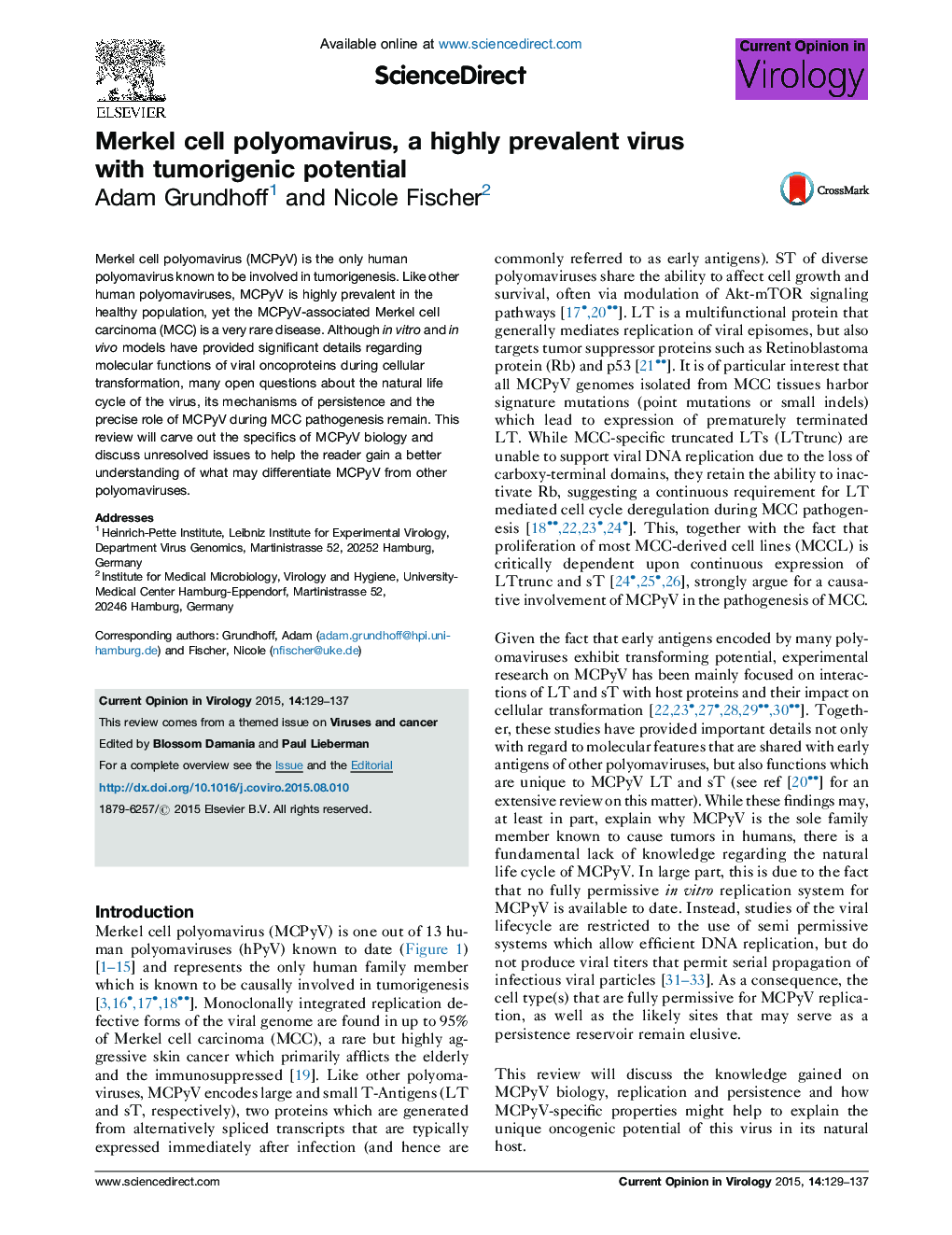 Merkel cell polyomavirus, a highly prevalent virus with tumorigenic potential