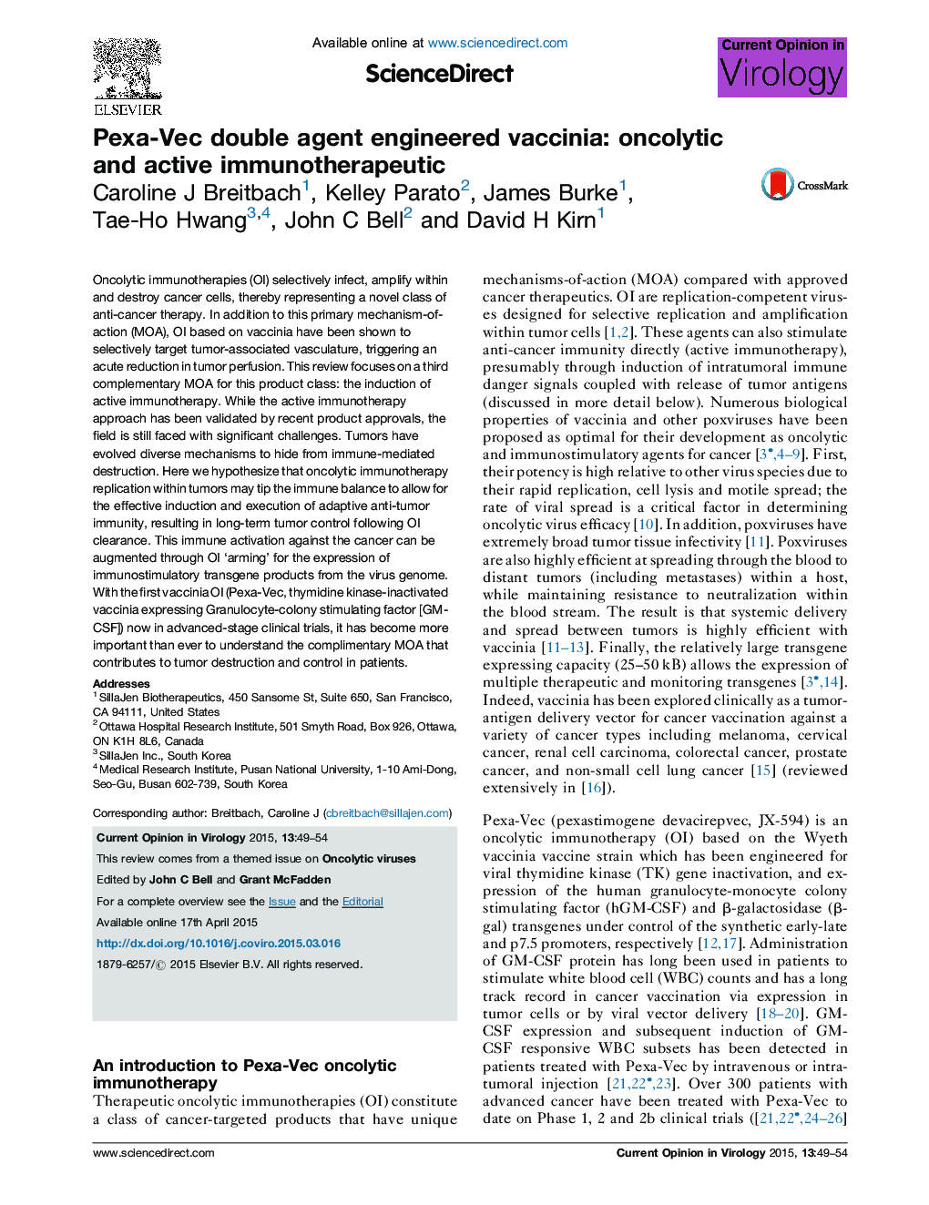 Pexa-Vec double agent engineered vaccinia: oncolytic and active immunotherapeutic