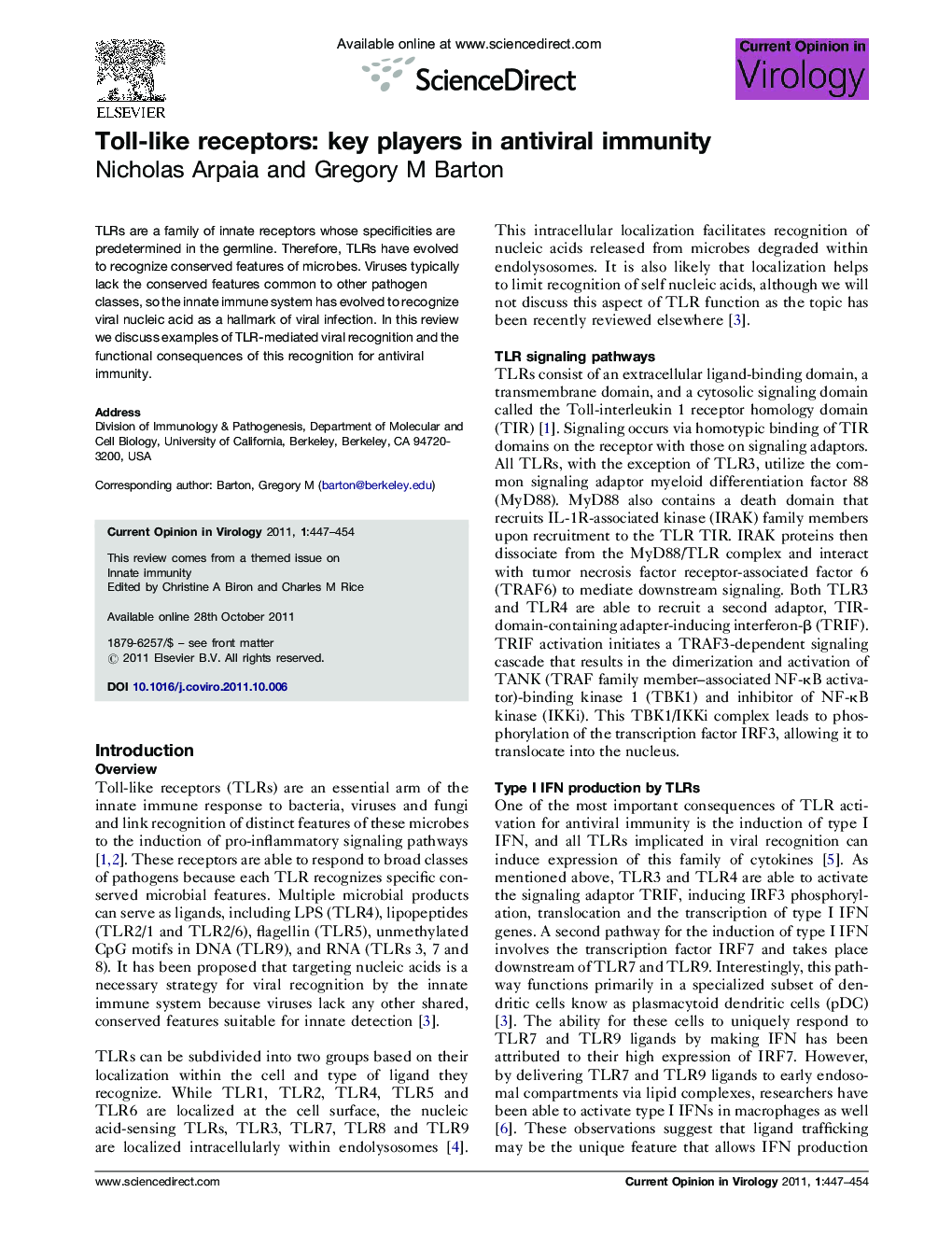 Toll-like receptors: key players in antiviral immunity