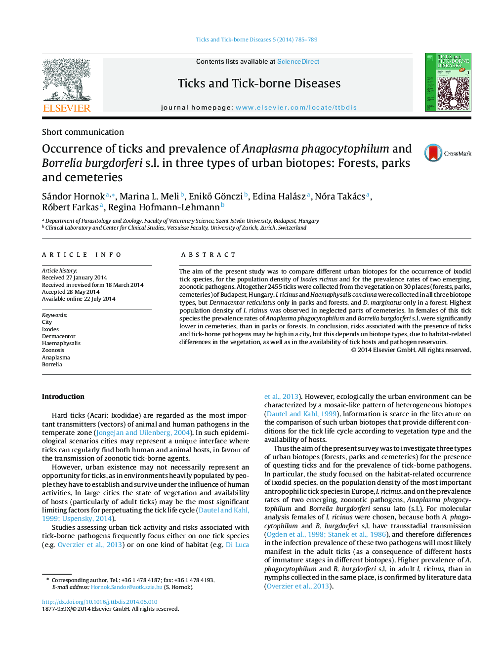 Occurrence of ticks and prevalence of Anaplasma phagocytophilum and Borrelia burgdorferi s.l. in three types of urban biotopes: Forests, parks and cemeteries