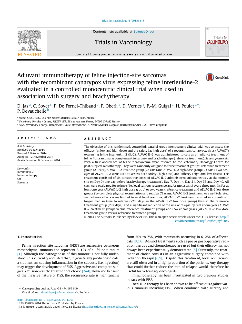 Adjuvant immunotherapy of feline injection-site sarcomas with the recombinant canarypox virus expressing feline interleukine-2 evaluated in a controlled monocentric clinical trial when used in association with surgery and brachytherapy