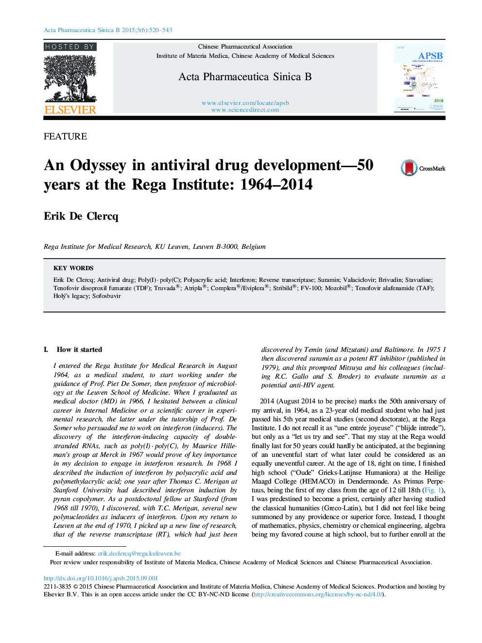 An Odyssey in antiviral drug development-50 years at the Rega Institute: 1964-2014