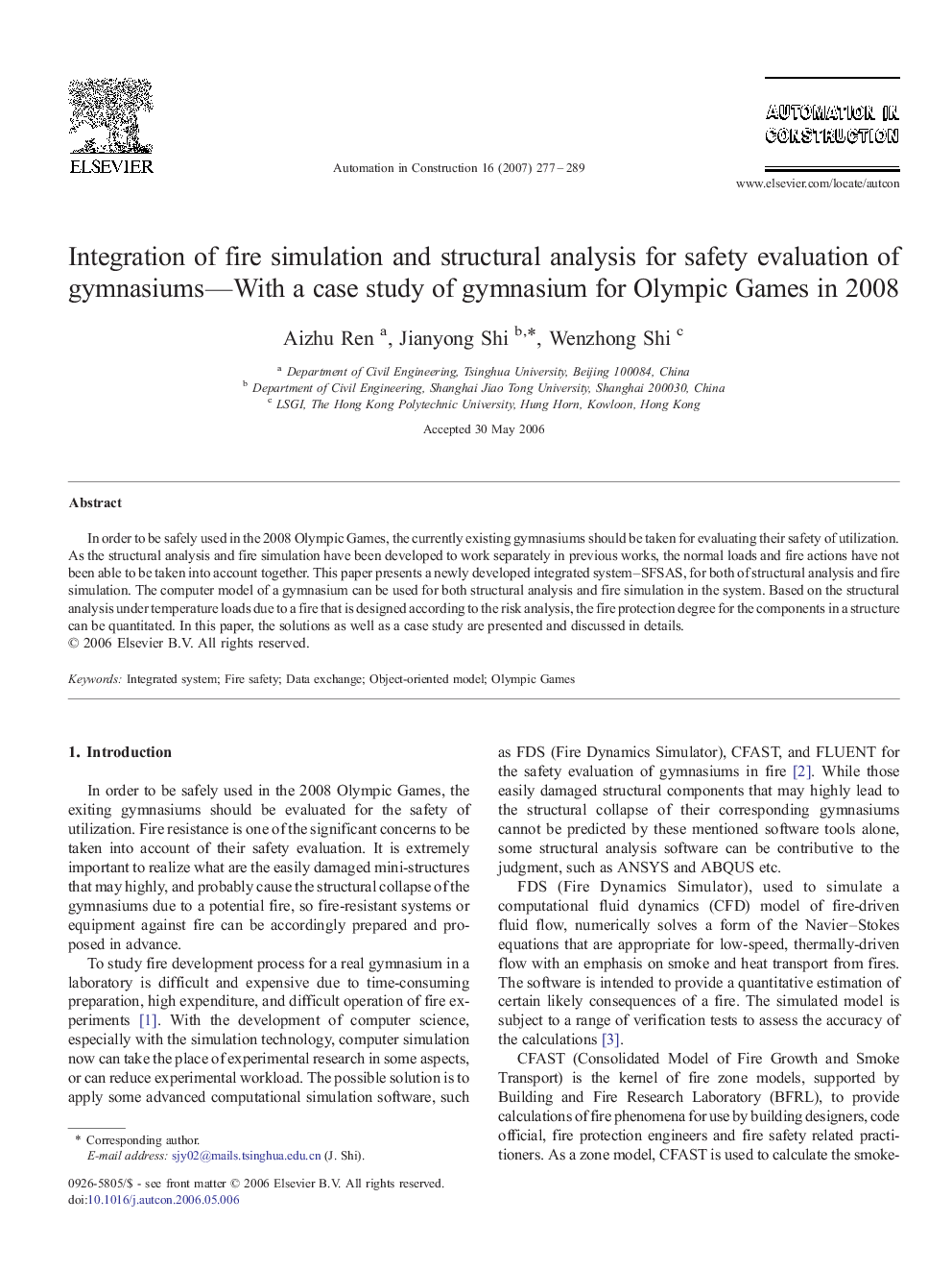 Integration of fire simulation and structural analysis for safety evaluation of gymnasiums—With a case study of gymnasium for Olympic Games in 2008