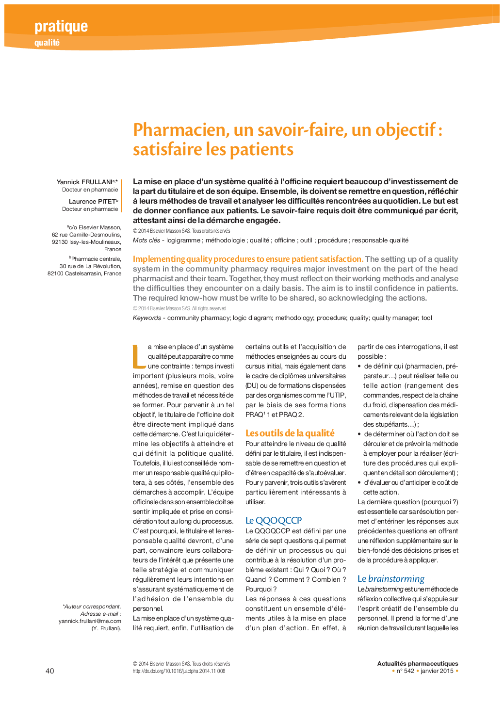 Pharmacien, un savoir-faire, un objectif : satisfaire les patients