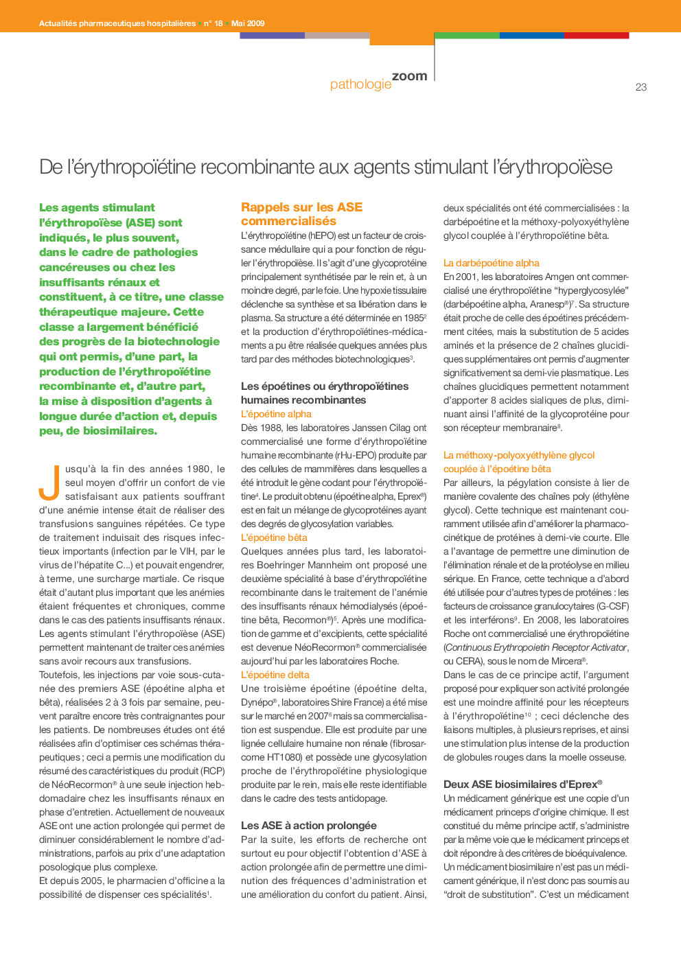 De l'érythropoïétine recombinante aux agents stimulant l'érythropoïÃ¨se