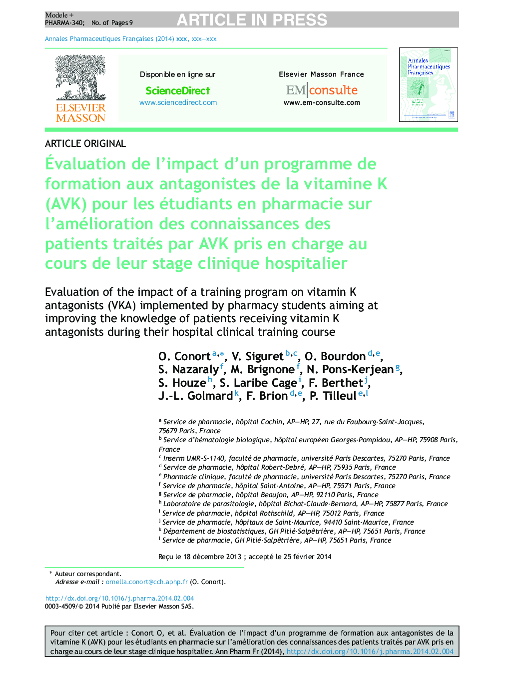 Ãvaluation de l'impact d'un programme de formation aux antagonistes de la vitamine K (AVK) pour les étudiants en pharmacie sur l'amélioration des connaissances des patients traités par AVK pris en charge au cours de leur stage clinique hospitalier