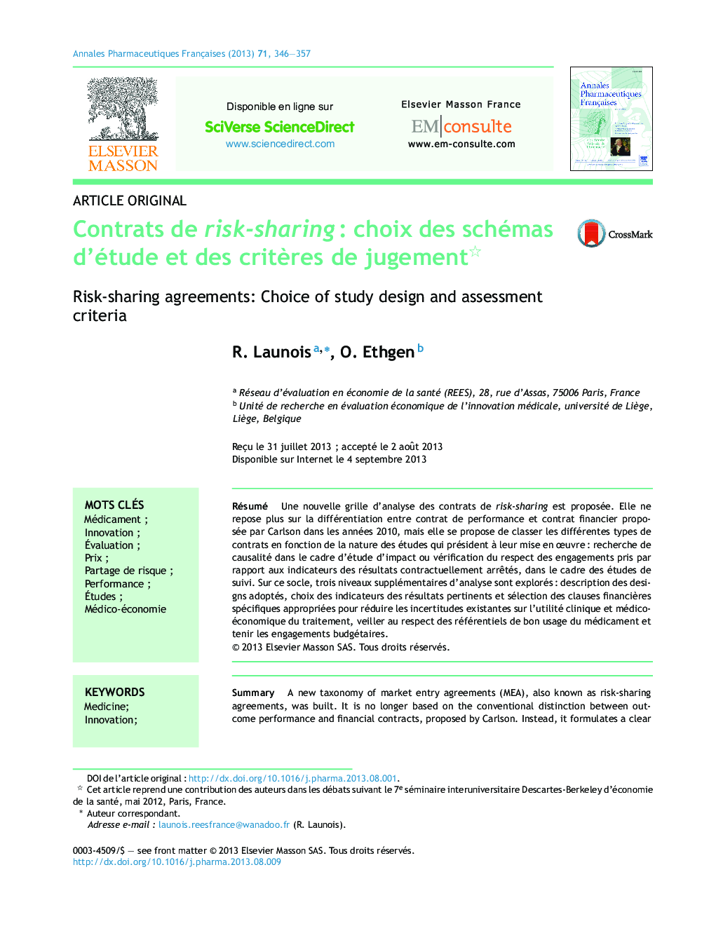 Contrats de risk-sharingÂ : choix des schémas d'étude et des critÃ¨res de jugement